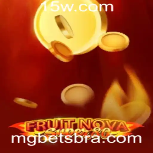 Explorando o Excitante Mundo de FruitNovaSuper80 com Mgbet